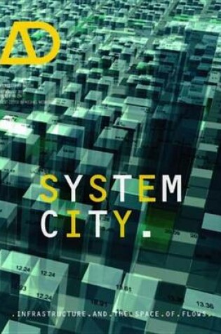 Cover of System City: Infrastructure and the Space of Flows Ad