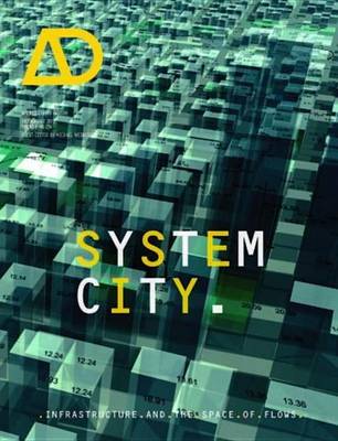 Book cover for System City: Infrastructure and the Space of Flows Ad