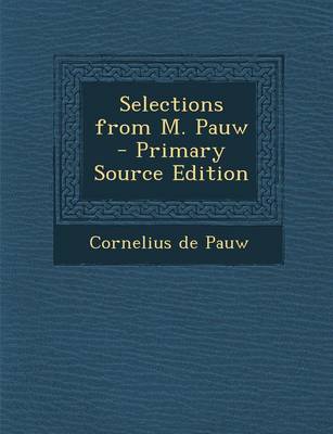 Book cover for Selections from M. Pauw - Primary Source Edition