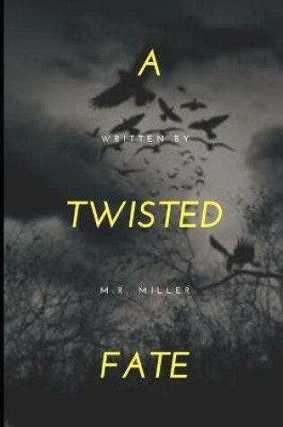 Cover of A Twisted Fate