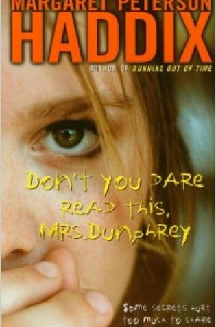 Cover of Don't You Dare Read This, Mrs. Dunphrey