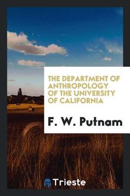 Book cover for The Department of Anthropology of the University of California