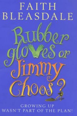 Cover of Rubber Gloves or Jimmy Choos