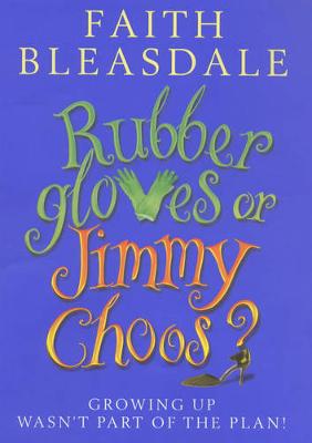 Book cover for Rubber Gloves or Jimmy Choos