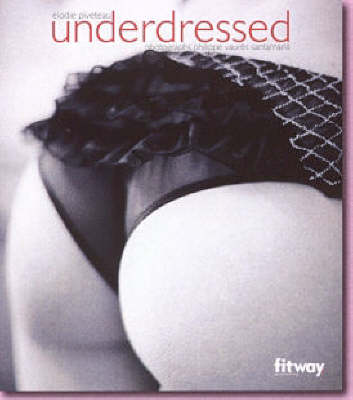 Book cover for Underdressed