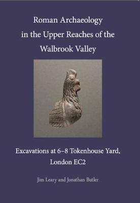 Book cover for Roman Archaeology in the Upper Reaches of the Walbrook Valley