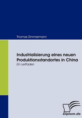 Book cover for Industrialisierung eines neuen Produktionsstandortes in China