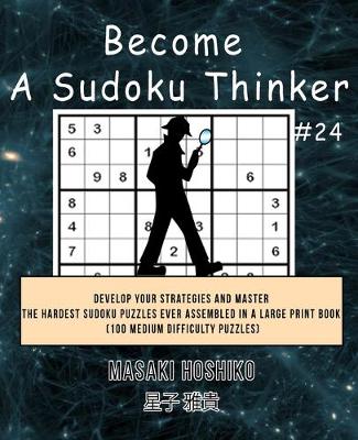 Book cover for Become A Sudoku Thinker #24