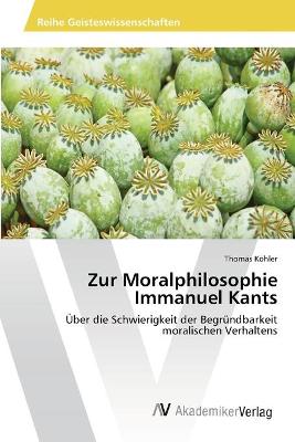 Book cover for Zur Moralphilosophie Immanuel Kants