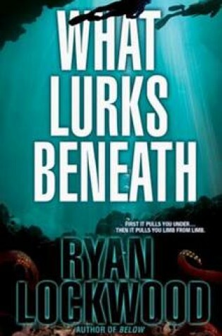 Cover of What Lurks Beneath