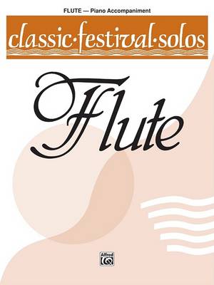 Book cover for Classic Festival Solos-C Flute, Vol. 1 Piano Acc.