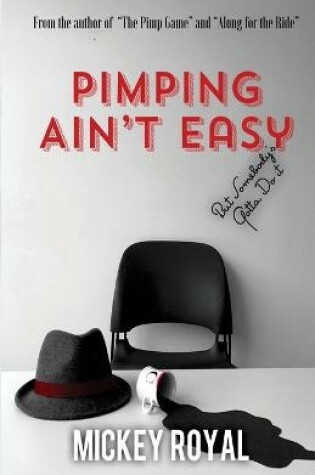 Cover of Pimping Ain't Easy