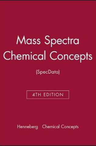 Cover of Cc Mass Spectra, Fourth Edition (Chemical Concept s)