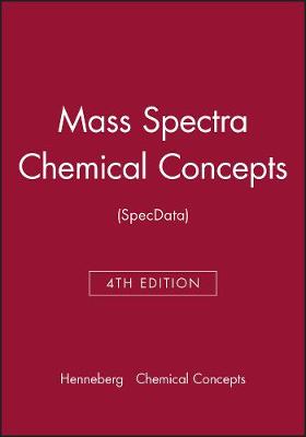 Book cover for Cc Mass Spectra, Fourth Edition (Chemical Concept s)