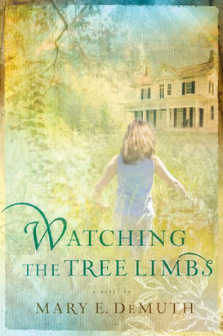 Cover of Watching the Tree Limbs