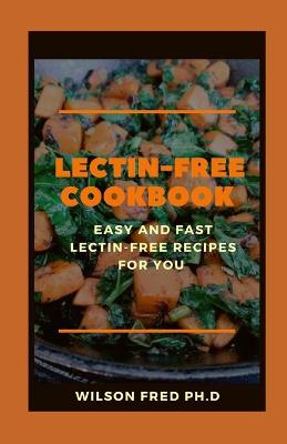 Book cover for The Lectin-Free Cookbook