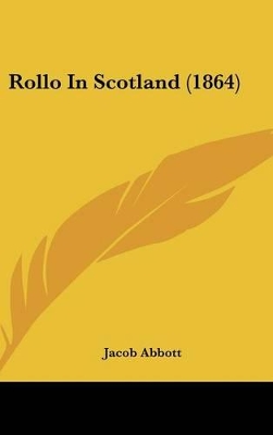 Book cover for Rollo In Scotland (1864)