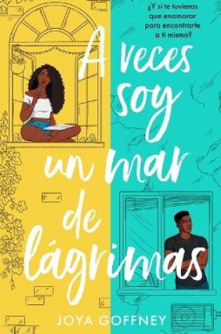 Cover of A Veces Soy Un Mar de Lágrimas
