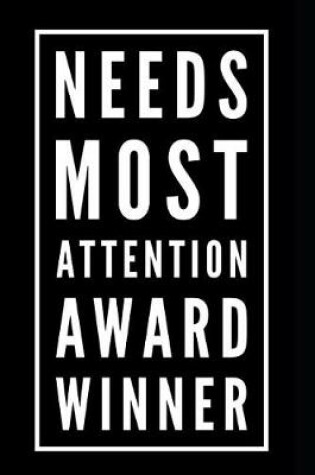 Cover of Needs Most Attention Award Winner