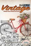 Book cover for Vintage mom - Vintage items around the house coloring books for adults - Grayscale coloring books for adults vintage