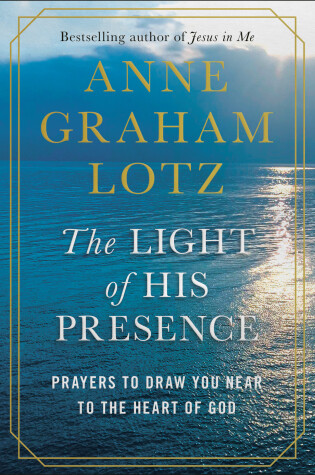 Cover of The Light of His Presence