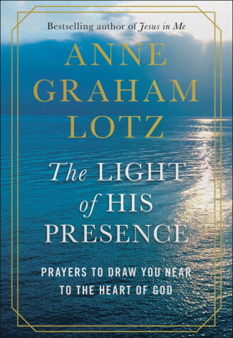 Book cover for The Light of His Presence