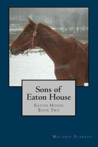 Cover of Sons of Eaton House