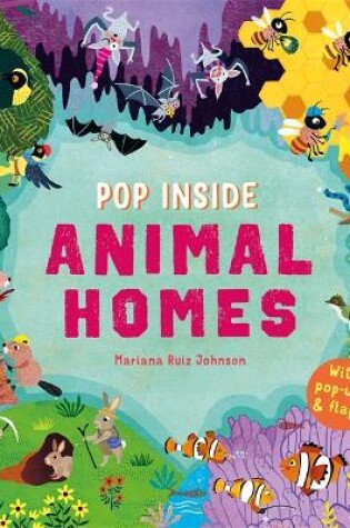 Cover of Pop Inside: Animal Homes