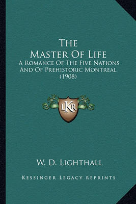Book cover for The Master of Life the Master of Life