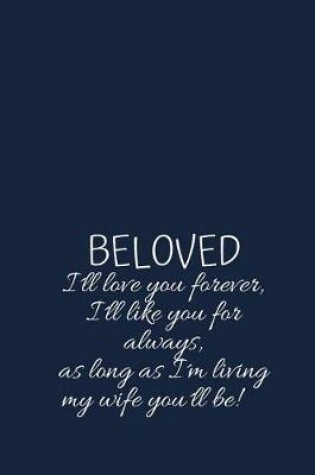 Cover of Beloved Ill Love You Forever