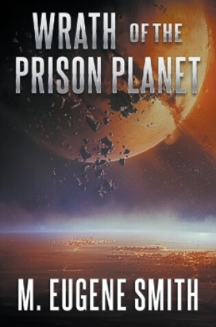 Cover of Wrath of the Prison Planet
