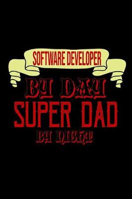 Book cover for Software developer by day, superdad by night