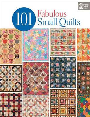 Book cover for 101 Fabulous Small Quilts