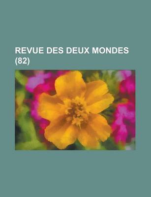 Book cover for Revue Des Deux Mondes (82)