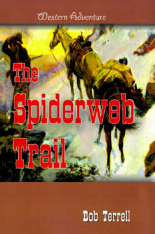 Cover of The Spiderweb Trail