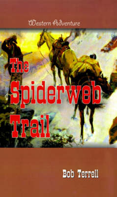 Book cover for The Spiderweb Trail