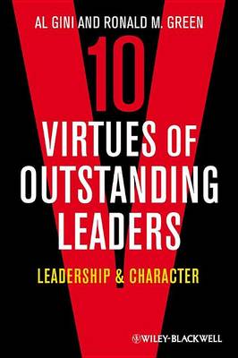 Book cover for Ten Virtues of Outstanding Leaders: Leadership and Character