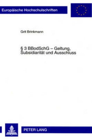 Cover of 3 Bbodschg - Geltung, Subsidiaritaet Und Ausschluss