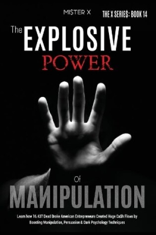 Cover of The Explosive Power of Manipulation