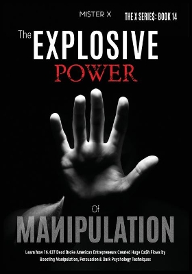 Book cover for The Explosive Power of Manipulation