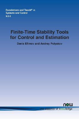 Book cover for Finite-Time Stability Tools for Control and Estimation