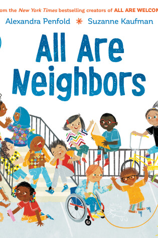 Cover of All Are Neighbors (An All Are Welcome Book)