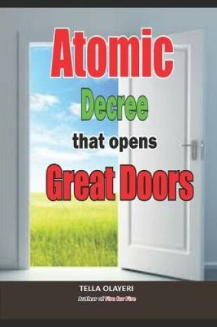 Cover of Atomic Decree that Opens Great Doors