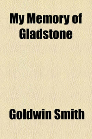 Cover of My Memory of Gladstone