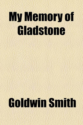 Book cover for My Memory of Gladstone