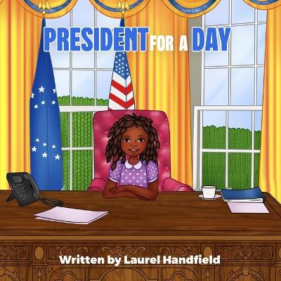 Cover of President for a Day