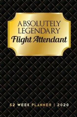 Cover of Absolutely Legendary Flight Attendant