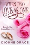 Book cover for When Two Love As One
