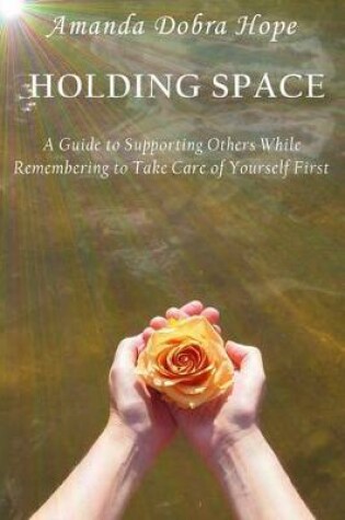 Cover of Holding Space