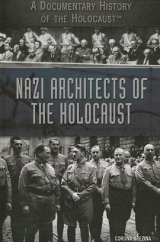 Cover of Nazi Architects of the Holocaust
